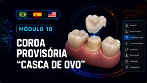 Coroa Provisória 'Casca de Ovo'